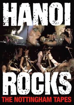 Hanoi Rocks : The Nottingham Tapes